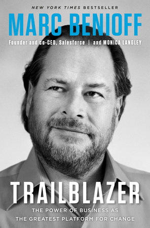 Trailblazer by Marc Benioff and Monica Langley