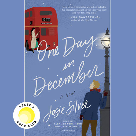 One Day in December: Reese's Book Club by Josie Silver