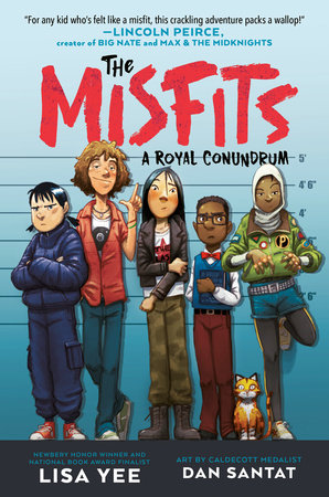 The Misfits #1: A Royal Conundrum by Lisa Yee