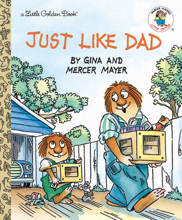 Just Like Dad by Mercer Mayer