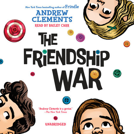 The Friendship War by Andrew Clements