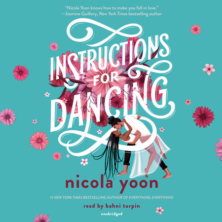 Instructions for Dancing by Nicola Yoon