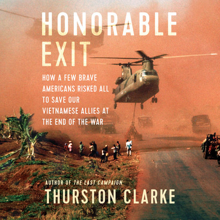 Honorable Exit by Thurston Clarke