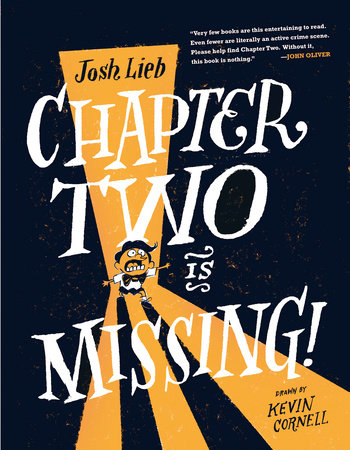 Chapter Two is Missing by Josh Lieb