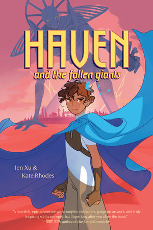 Haven and the Fallen Giants by Jen Xu and Kate Rhodes
