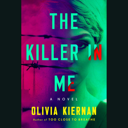 The Killer in Me by Olivia Kiernan