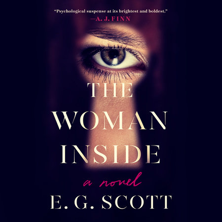 The Woman Inside by E. G. Scott