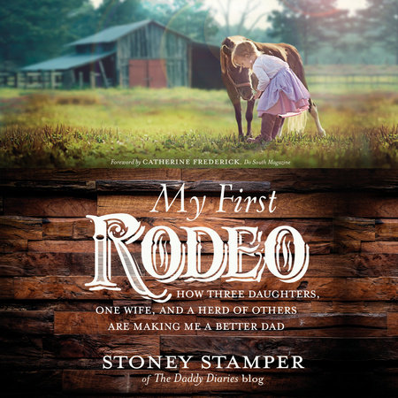 My First Rodeo by Stoney Stamper