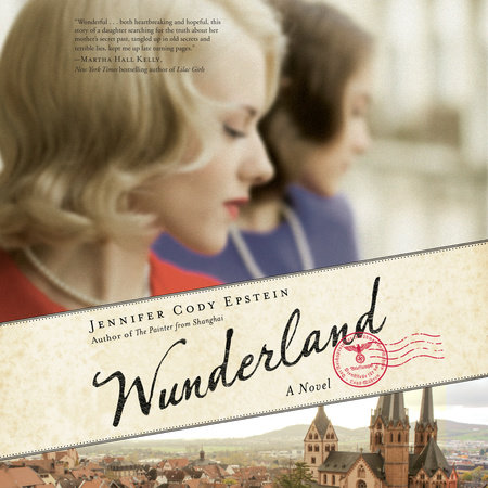 Wunderland by Jennifer Cody Epstein