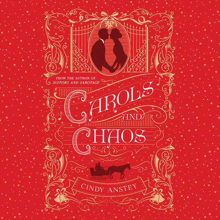 Carols and Chaos by Cindy Anstey