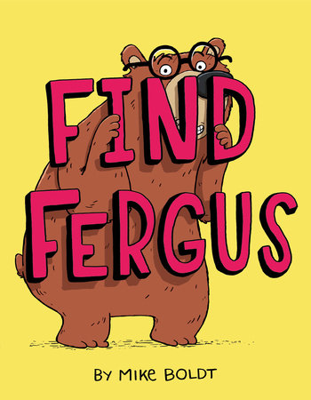 Find Fergus by Mike Boldt