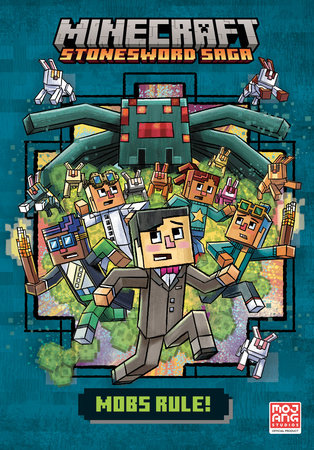 Mobs Rule! (Minecraft Stonesword Saga #2) by Nick  Eliopulos