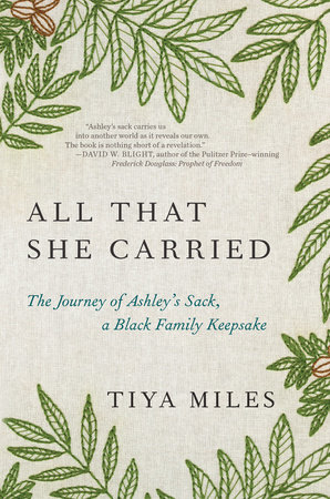All That She Carried by Tiya Miles