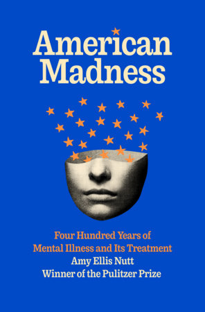 American Madness by Amy Ellis Nutt