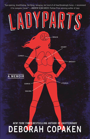 Ladyparts by Deborah Copaken