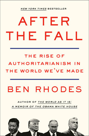 After the Fall by Ben Rhodes