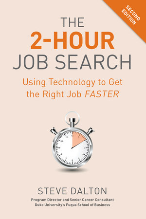 The 2-Hour Job Search, Second Edition by Steve Dalton