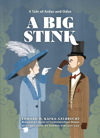 A Big Stink by Edward H. Kafka-Gelbrecht