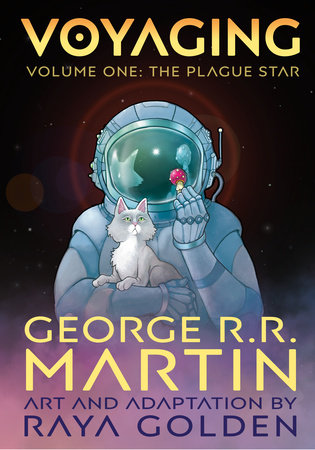 Voyaging, Volume One by George R. R. Martin