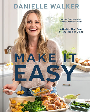 Make It Easy by Danielle Walker