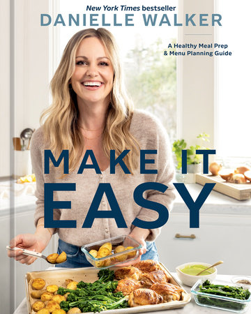 Make It Easy by Danielle Walker