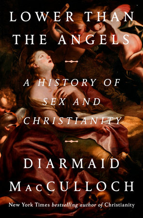 Lower than the Angels by Diarmaid MacCulloch