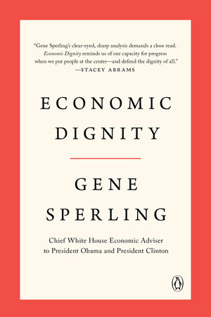 Economic Dignity by Gene Sperling