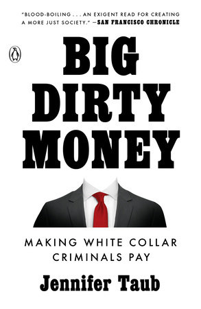 Big Dirty Money by Jennifer Taub