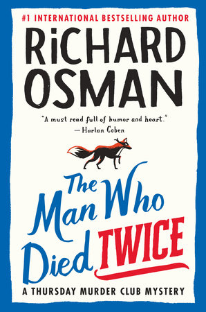 The Man Who Died Twice by Richard Osman