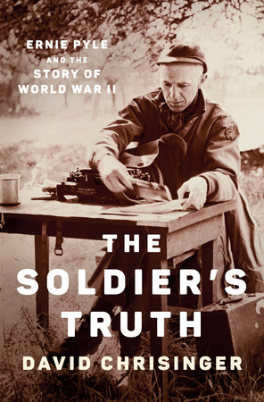 The Soldier's Truth by David Chrisinger