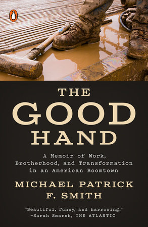 The Good Hand by Michael Patrick F. Smith