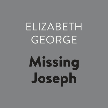Missing Joseph by Elizabeth George