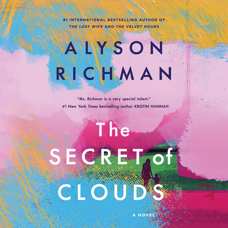 The Secret of Clouds by Alyson Richman