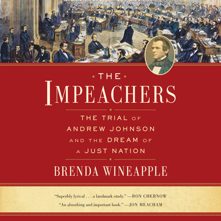 The Impeachers by Brenda Wineapple