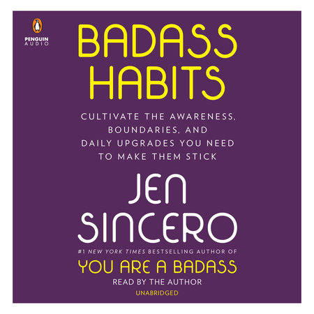 Badass Habits by Jen Sincero