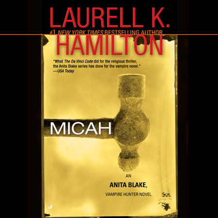 Micah by Laurell K. Hamilton