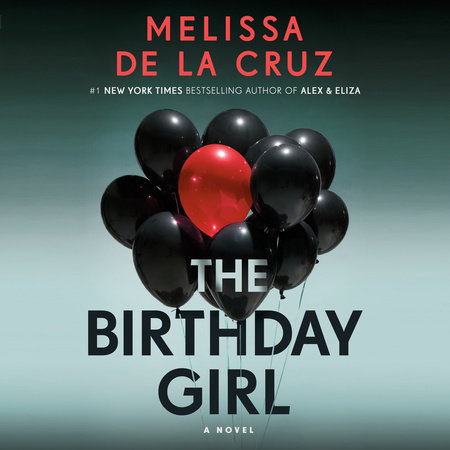 The Birthday Girl by Melissa de la Cruz
