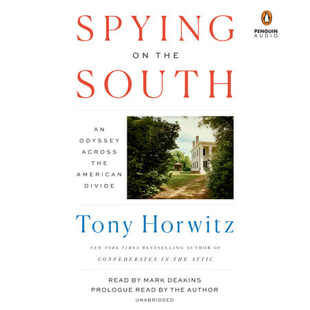 Spying on the South by Tony Horwitz