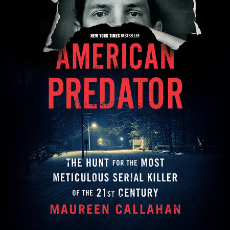 American Predator by Maureen Callahan