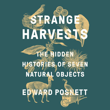 Strange Harvests by Edward Posnett