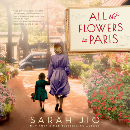 All the Flowers in Paris by Sarah Jio