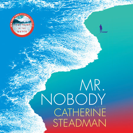 Mr. Nobody by Catherine Steadman