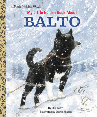 My Little Golden Book About Balto by Charles Lovitt