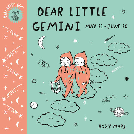 Baby Astrology: Dear Little Gemini by Roxy Marj