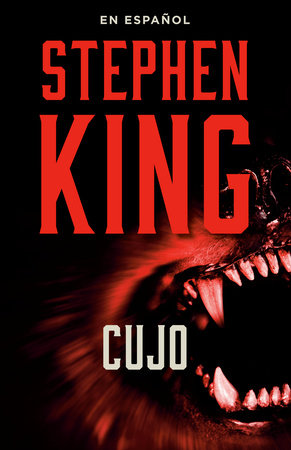 Cujo (Spanish Edition) by Stephen King