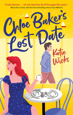 Chloe Baker's Lost Date by Katie Wicks