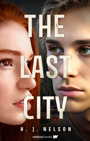 The Last City by H.J.  Nelson