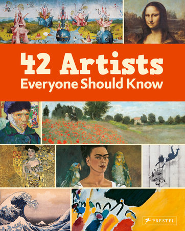 42 Artists Everyone Should Know by Various