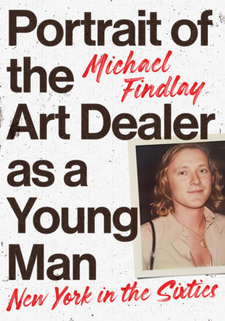 Portrait of the Art Dealer as a Young Man by Michael Findlay