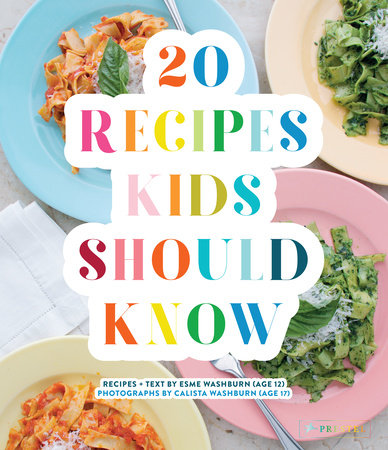 20 Recipes Kids Should Know by Esme Washburn